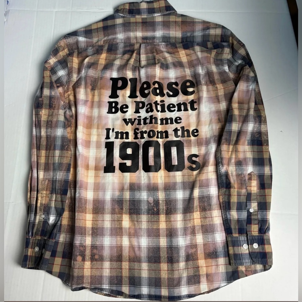 Upcycled Please Be Patient With Me I'm From The 1900s Large Shirt Distress Plaid